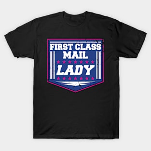 First Class Mail Lady Delivery Service Post Office T-Shirt